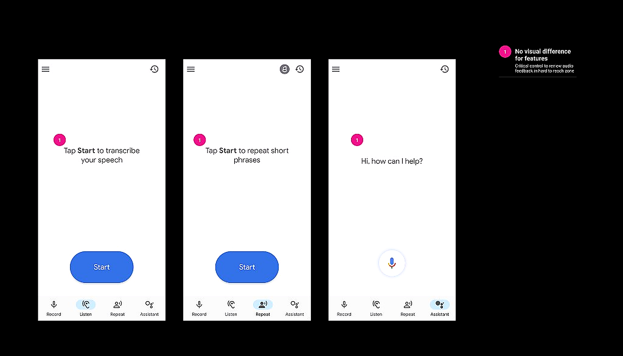Material 2 Listen, Repeat, and Assistant screens with no visual difference between features